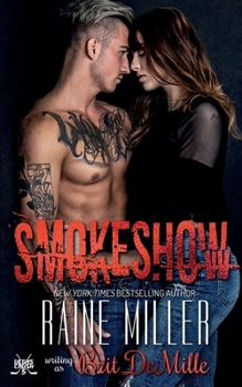 Smokeshow: A Hockey Love Story - Book #5 of the Vegas Crush
