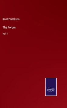 The Forum: Vol. I