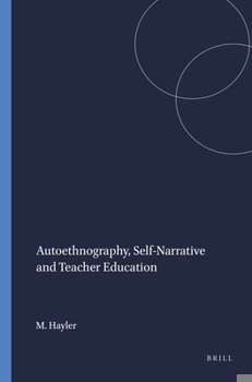 Paperback Autoethnography, Self-Narrative and Teacher Education Book