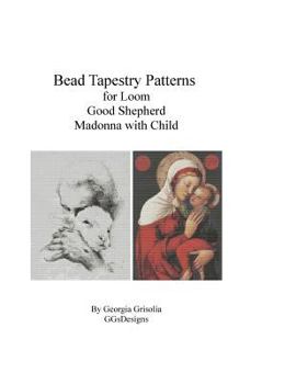 Paperback Bead Tapestry Patterns for Loom Good Shephard and Madonna with Child [Large Print] Book