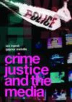 Paperback Crime, Justice and the Media Book