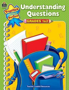 Paperback Understanding Questions Grd 1-2 (Practice Makes Perfect) Book