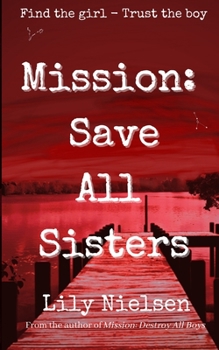 Paperback Mission: Save All Sisters Book