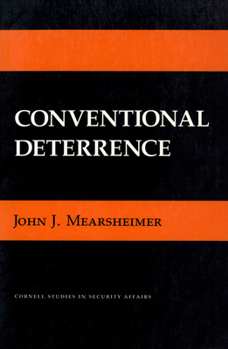 Conventional Deterrence (Cornell Studies in Security Affairs) - Book  of the Cornell Studies in Security Affairs