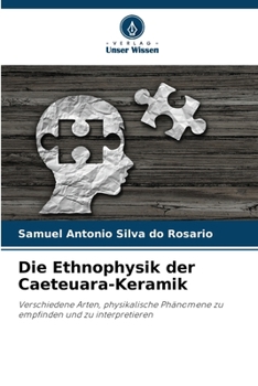 Paperback Die Ethnophysik der Caeteuara-Keramik [German] Book