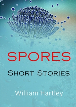 Paperback Spores: Short Stories Book