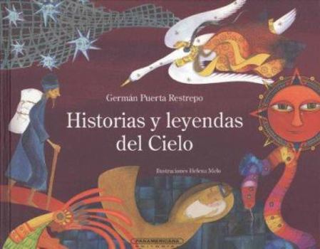 Hardcover Historias y Leyendas del Cielo [Spanish] Book