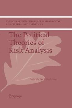 Paperback The Political Theories of Risk Analysis Book