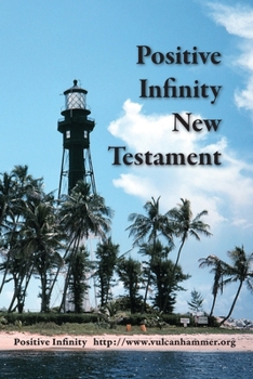 Paperback Positive Infinity New Testament Book