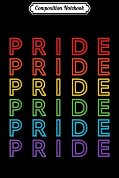 Composition Notebook: Pride - Gay Pride Rainbow  Journal/Notebook Blank Lined Ruled 6x9 100 Pages