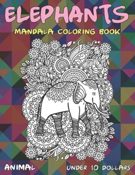 Paperback Animal Mandala Coloring Book - Under 10 Dollars - Elephants Book