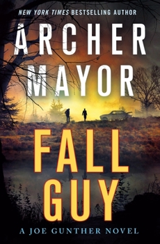 Hardcover Fall Guy: A Joe Gunther Novel Book