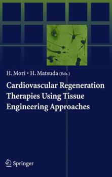 Paperback Cardiovascular Regeneration Therapies Using Tissue Engineering Approaches Book