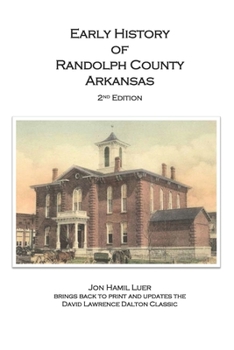 Paperback Early History of Randolph County Arkansas Book