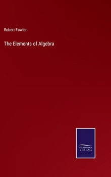 Hardcover The Elements of Algebra Book