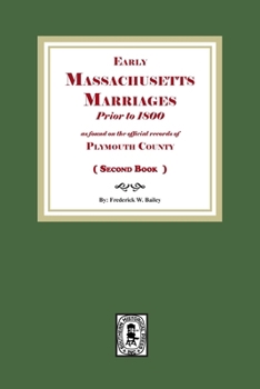 Paperback Early Massachusetts Marriages Prior to 1800 ( Book 2 ) Book