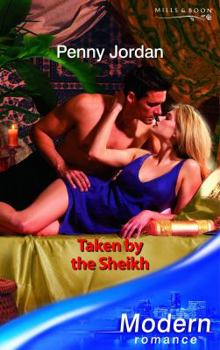 Taken by the Sheikh - Book #5 of the Sheikh's Arabian Night