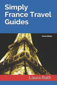 Paperback Simply France Travel Guides: Paris Edition Book