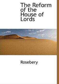 Paperback The Reform of the House of Lords [Large Print] Book