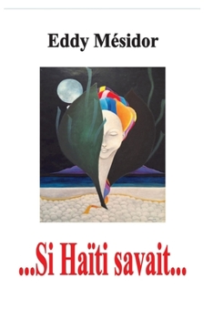 Paperback Si Haiti savait [French] Book