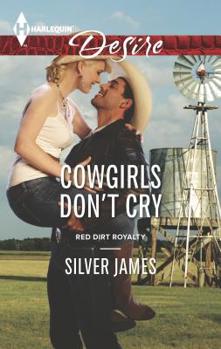 Cowgirls Don't Cry - Book #1 of the Red Dirt Royalty