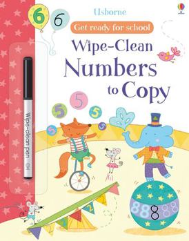 Paperback Wipe-Clean Numbers to Copy (Get Ready for School Wipe-Clean Books) Book