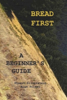 Paperback Bread First: A Beginner's Guide Book