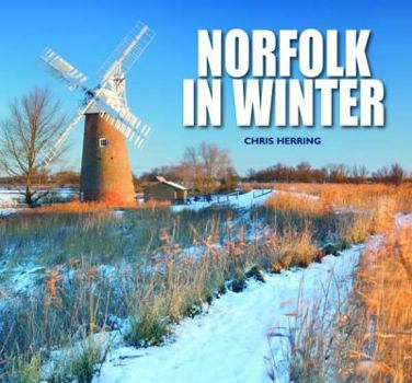 Hardcover Norfolk in Winter. Chris Herring Book