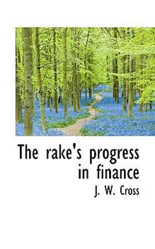 Paperback The Rake's Progress in Finance Book