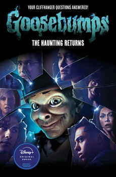 Paperback The Haunting Returns (Goosebumps: The Season 1 Novel) Book