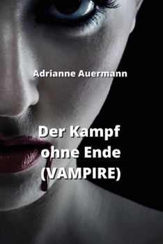 Paperback Der Kampf ohne Ende (VAMPIRE) [German] Book