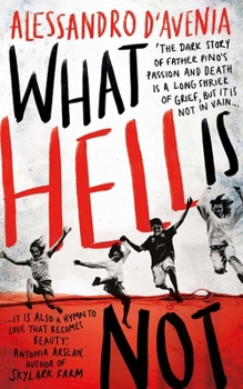 Hardcover What Hell Is Not Book