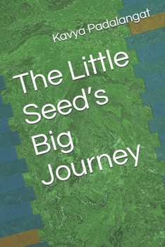 Paperback The Little Seed's Big Journey Book