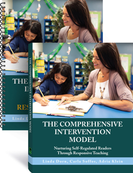 Paperback The Comprehensive Intervention Model: Nurturing Self-Regulated Readers Through Responsive Teaching Book