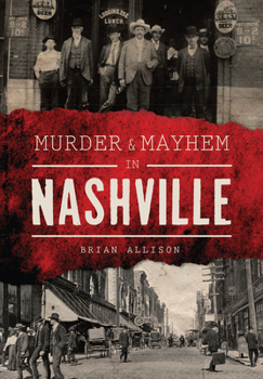 Paperback Murder & Mayhem in Nashville Book