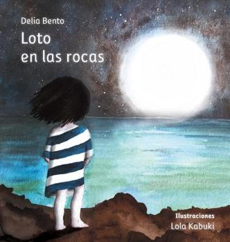 Hardcover Loto en las rocas: (Cuentos para sentir) [Spanish] Book