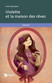 Paperback Violette et la maison des rêves [French] Book