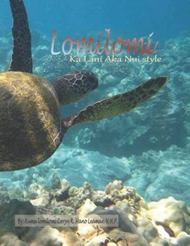 Paperback Lomilomi: Ka lani aka nui style Book