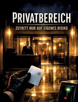 Paperback Privatbereich: Zutritt nur auf eigenes Risiko [German] Book