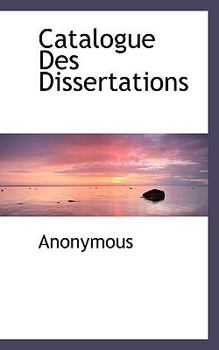 Paperback Catalogue Des Dissertations [French] Book