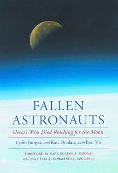 Paperback Fallen Astronauts: Heroes Who Died Reaching for the Moon Book