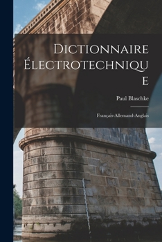 Paperback Dictionnaire Électrotechnique: Français-Allemand-Anglais Book