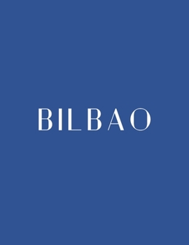 Paperback Bilbao: A Decorative Book │ Perfect for Stacking on Coffee Tables & Bookshelves │ Customized Interior Design & Hom Book