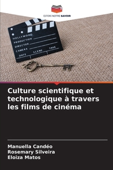 Paperback Culture scientifique et technologique à travers les films de cinéma [French] Book