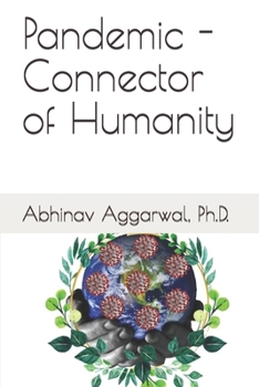 Paperback Pandemic - Connector of Humanity Book