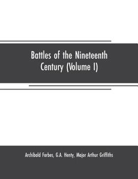 Paperback Battles of the nineteenth century (Volume I) Book