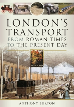 Hardcover London's Transport from Roman Times to the Present Day Book