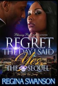Paperback Regret The Day I Said Yes: The Sequel Book