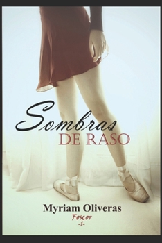 Paperback Sombras de raso [Spanish] Book