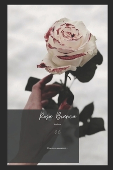 Paperback Rincorro emozioni...: Rosa Bianca. [Italian] Book